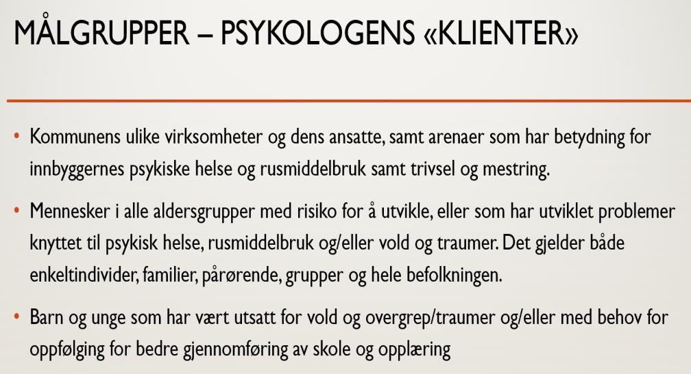 MEDVIRKENDE TIL ROLLEUTFORMING TRINN 1 Hva er det kommunale utfordringsbildet og utviklingsbehovet? For felles målgrupper, tjenesteområde/r eller livsfaser?