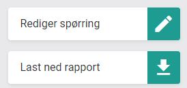 Fra forhåndsvisning kan man gå tilbake til "LAG RAPPORT" med samme valg av filtrering og gruppering med knappen "Rediger spørring".