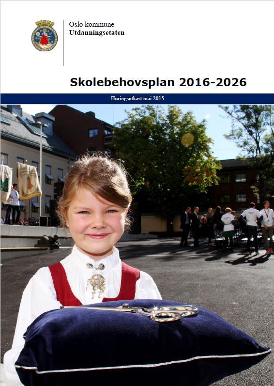 Eksempel temaplan Skolebehovsplan Oslo 2016-2026 Temaplanene dekker et vidt spekter av samfunnstema og type samfunnsutfordringer de skal bidra til å løse.