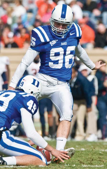 Lou Groza Award & All-America Candidate Will Snyderwine K Duke University Leads the ACC and ranks 5th nationally fi eld goals per game (1.
