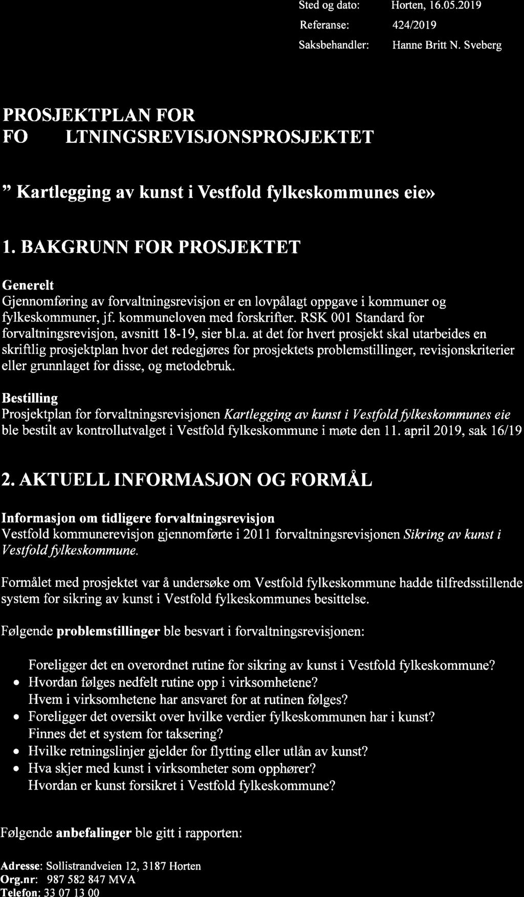 for forvaltningsrevis fylkeskommunes eie" : VKR - Prosjekt-