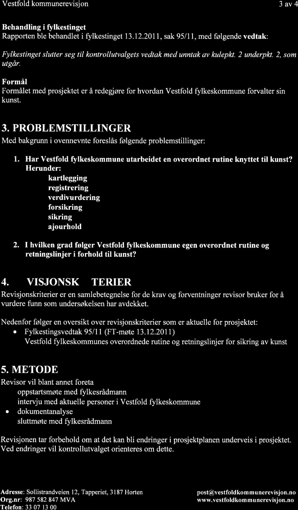 jonsprosjektet "Kartlegging av kunst i Vestfold fylkeskommunes eie" - 19/00097-3 Behandling av prosjektplan for