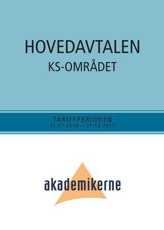 Hovedavtalen KS (HA) Del A Forhandlingsordningen Del B Kommuner og fylkeskommuner, herunder kommunale og fylkeskommunale foretak