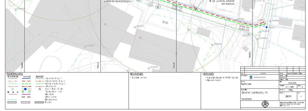 Fagertunvegen 1 B er tilknyttet disse avløpsledningene via en Ø125 mm BTG betongledning. Fagertunvegen 1 A er tilknyttet østover mot Aunevegen.