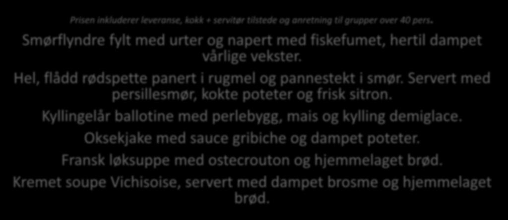 Smørflyndre fylt med urter og napert med fiskefumet, hertil dampet vårlige vekster.