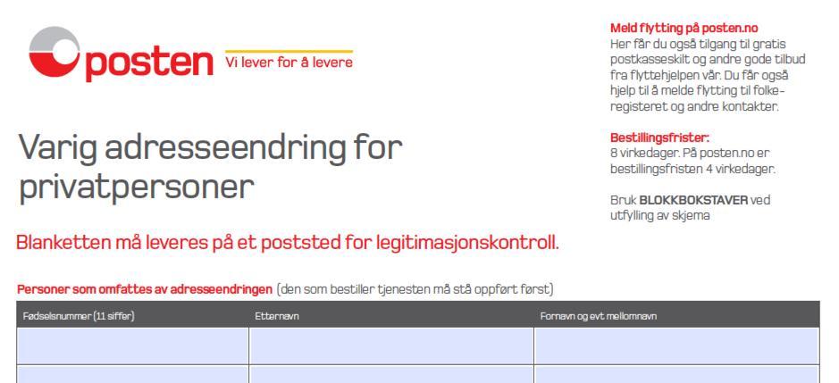 VERGEROLLEN I PRAKSIS Adresseendring Posten - adresseendring Du kan også endre posten på postkontoret ved hjelp av et skjema dersom du og vergehavende har inngått en avtale om at vergen skal motta
