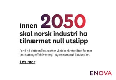 Energi- og klimasatsinger i industrien Tema planlagt i 2019: Spillvarmegjenvinning (vår og høst) Utfasing av fossile energibærere (vår og høst) Landstrøm til oppdrettsanlegg (vår) Fornybar energi til