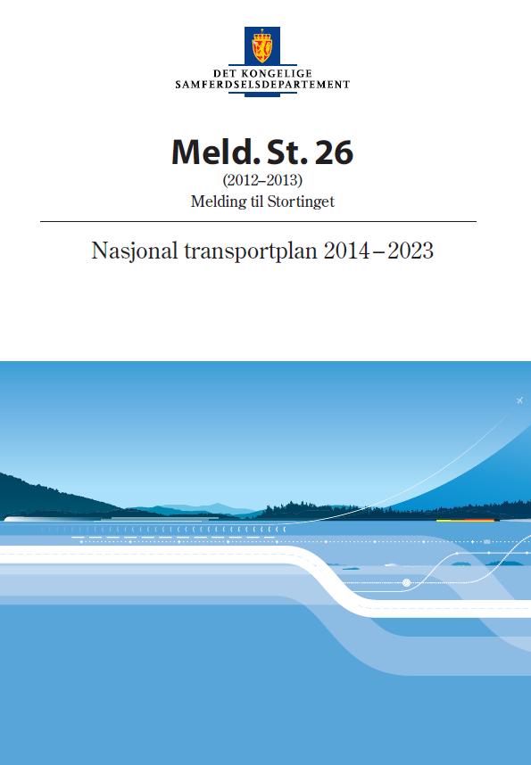 Bakgrunn Nasjonal transportplan (NTP) 2014-2023: «350 mill.
