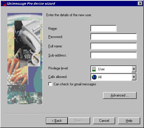 Start Up Wizard: Add User Add details of the new user. Sub-address can be used to route incoming faxes to the user, if both the sending and receiving the fax devices support this feature.