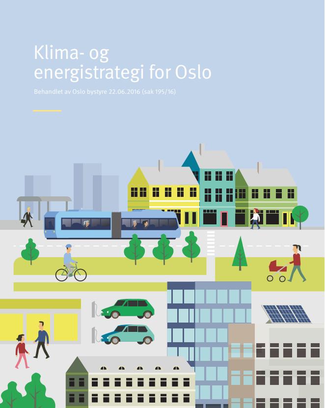 Oslo kommunes strategi 36 % reduserte utslipp innen 2020 95 % reduserte utslipp
