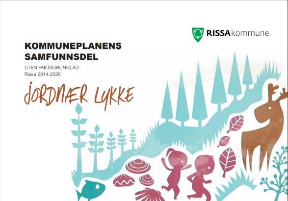 Kommuneplanens samfunnsdeler fra Leksvik og Rissa ble oppdatert og vedtatt av Leksvik kommunestyre den 10.03.2016 og Rissa kommunestyre 16.10.2014.