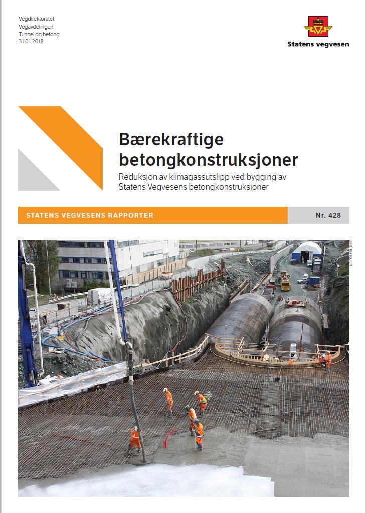 Håndbok R762, prosess 84 Rapporter Rapporten er utarbeidet av Norconsult på oppdrag av tunnel- og betongseksjonen og KraKK-prosjektet (Krav om klimagasskutt i konkurransegrunnlag) Rapporten omhandler
