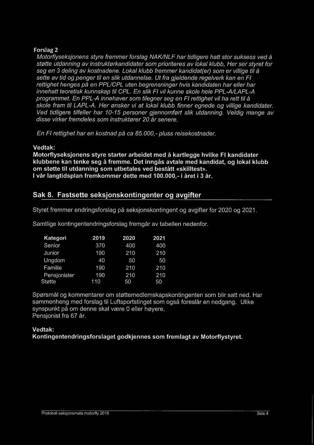 Ut fra gjeldende regelverk kan en Fl rettighet henges på en PPL/CPL uten begrensninger hvis kandidaten har eller har innehatt teoretisk kunnskap til CPL.