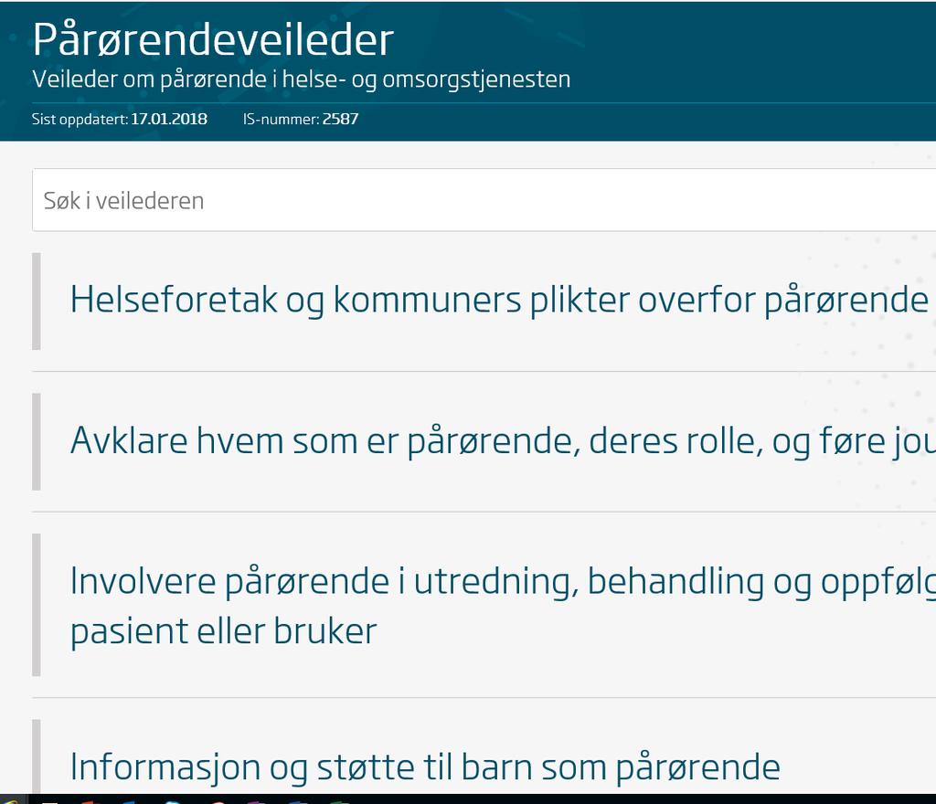 Barn som pårørende Anbefalinger om kartlegging inn i alle pakkeforløp: Spør om pasienten har barn og mindreårige søsken Sikre at de barna blir fulgt opp samtaler