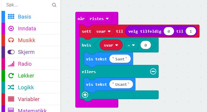 Nå kan den logiske blokken leses slik: hvis svar = 0, vis teksten Sant. Ellers vis teksten Usant.