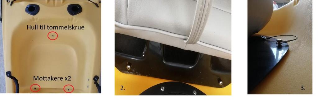 Komfortsete: Sete montert på plate, tommelskrue med wire. 1. Dersom setet kommer i to deler monteres dette sammen ved bruk av skruer og mutter som medfølger.