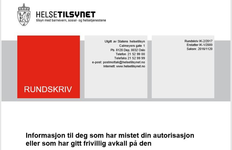 Ny autorisasjon eller lisens, 62 godtgjør at han/hun