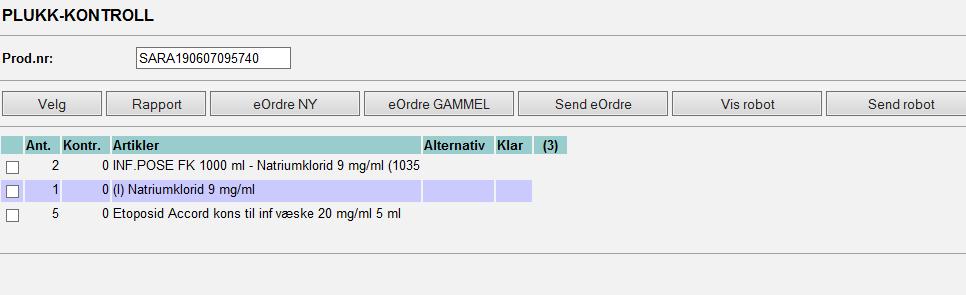 Mistet plukk-liste Ved behov for ny plukk-liste; Trykk Start > Plukk-kontroll. Trykk på aktuell linje for korrekt pasient og virkestoff.