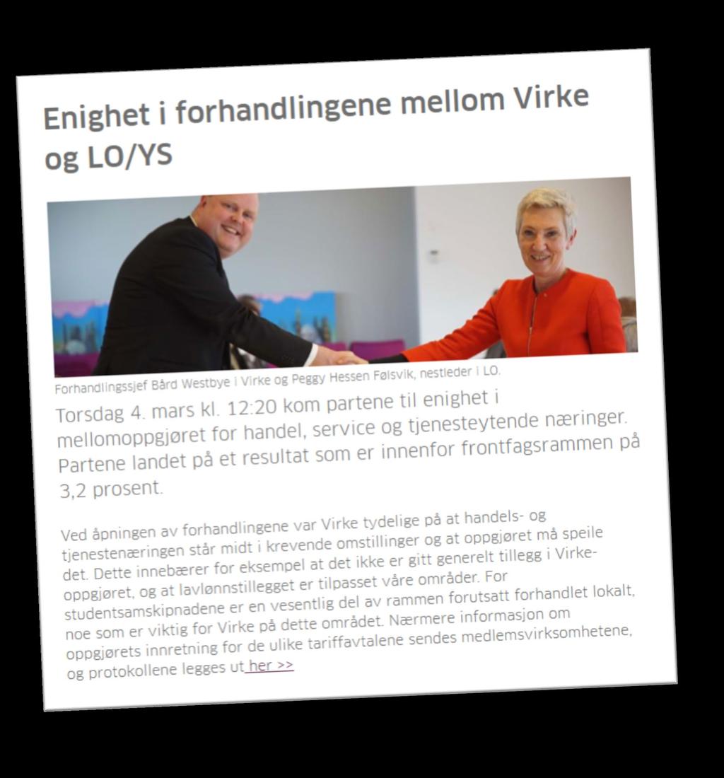 Tariffavtaler som er en konkurransefordel i et arbeidsliv som er i stadig endring Virkes tariffstrategi Sentrale tariffavtaler