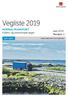 Vegliste NORMALTRANSPORT Fylkes- og kommunale veger. Juni 2019 Revisjon 1. w w w.ve gve s e n.no/ve gl is ter. Au st-agde r.