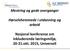 Mestring og gode overganger. Hørselshemmede i utdanning og arbeid. Nasjonal konferanse om inkluderende læringsmiljø, okt.