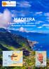 MADEIRA. 8 dagers tur oktober 2019 Reiseleder fra Smartreiser. Reiseleder Arve Mork