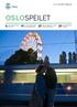 OSLOSPEILET. Nr. 2 Juni 2019 Årgang 29 OSLO OG AKERSHUS STADIG TETTERE SAMMENVEVD BO OG FLYTTE MOTIVER BLANT BARNEFAMILIER