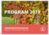 PROGRAM 2019 UNIVERSITETSHAGENE ARBORETET // BOTANISK HAGE // MUSÉHAGEN