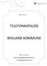 TELEFONKATALOG BYGLAND KOMMUNE