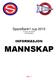 SpareBank1 cup og 11. januar 2015 Stevningsmogen INFORMASJON MANNSKAP. Rev 7