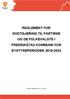 REGLEMENT FOR GODTGJØRING TIL PARTIENE OG DE FOLKEVALGTE I FREDRIKSTAD KOMMUNE FOR BYSTYREPERIODEN