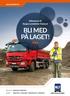 BLI MED PÅ LAGET!   Velkommen til Norges Lastebileier-Forbund VÅR VISJON: ANSVARLIG TRANSPORT VERDIER: