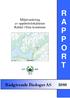 R Miljøvurdering av oppdrettslokaliteten Rafdal i Etne kommune A P P O R T. Rådgivende Biologer AS 1080