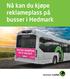 Nå kan du kjøpe reklameplass på busser i Hedmark