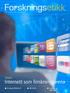 Forskningsetikk. Internett som forskningsarena. Et annet privatliv? Big data Forskere og. NR. 1 Mars 2013 13. ÅRGANG