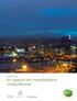Oslo SmartCity En rapport om hoved stadens miljøpotensial. Oslo Smart City. Smartere bruk av energi