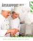 ÅRSRAPPORT 2011. vi har utført. hvor styrket tilrettelegging og oppfølging har vært tema
