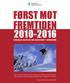 FØRST MOT FREMTIDEN 2010-2016