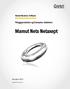 Mamut Nets Netaxept. Tilleggsprodukter og Enterprise-utvidelser. Mamut Business Software. Versjon 14.5 MBS.EXT.NET.NO.2011.1