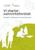 Vi starter samvirkeforetak. Håndbok i etablering av samvirkeforetak