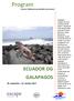 Program ECUADOR OG GALAPAGOS. 28. september 14. oktober 2015. Eventyr i Stillehavet og Inkarikets siste skanse!