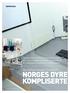 Nye St.Olavs Hospital i Trondheim: NORGES DYRE KOMPLISERTE