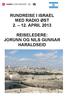 RUNDREISE I ISRAEL MED RADIO ØST 2. 12. APRIL 2013 REISELEDERE: JORUNN OG NILS GUNNAR HARALDSEID