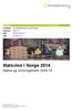 Matsvinn i Norge 2014. Status og utviklingstrekk 2009-14