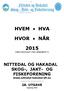 HVEM HVA HVOR NÅR. NITTEDAL OG HAKADAL SKOG-, JAKT- OG FISKEFORENING www.nittedal-hakadal-jff.no. 28. UTGAVE Opplag 800 (MED REFERAT FRA ÅRSMØTET)