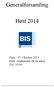 Generalforsamling. Høst 2014. Dato: 07. Oktober 2014 Sted: Auditorium BI Kr.sand Tid: 10:00