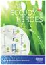 EcoJoy MINDRE VANN, MINDRE ENERGI, MER NYTELSE NYHET. 5,8 L/min. 3 bar. Eurosmart. 6 L/min. 3 bar. Europlus E. 9,4 L/min. 3 bar. Euphoria 9,4 L/min