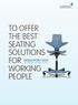 To offer. for. årsrapport 2010. Scandinavian Business Seating working people