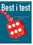 Best i test. Her er magasinet som viser deg testvinnerne! www.bestitest.info. ANNONSEINNSTIKK utgitt av Publish Media AS