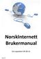 NorskInternett Brukermanual. Sist oppdatert 09.08.15. Side 1/30